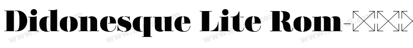 Didonesque Lite Rom字体转换 Didonesque Lite Rom字体转换